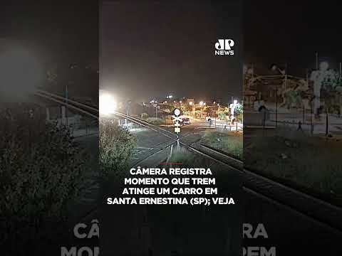 Câmera registra momento que trem  atinge um carro em  Santa Ernestina (SP); veja #Shorts