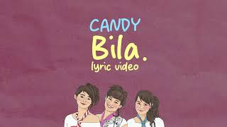 Download lagu Candy - Bila mp3