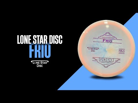 Frio - One Minute Overview | Lone Star Disc