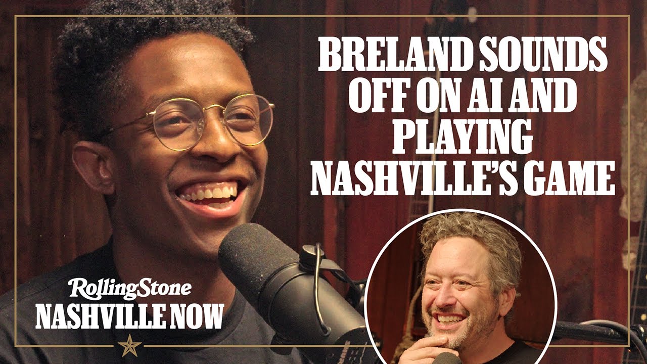 Breland Sounds Off on AI and Playing Nashville’s Game | Rolling Stone Nashville Now - YouTube