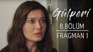 Gülperi | 8.Bölüm - Fragman 1