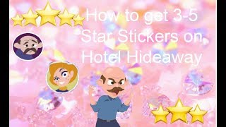 HOW TO GET 3-5 STAR STICKERS | Hotel Hideaway / Mads HH