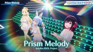 AZKi, Pekora, Watame ♬Prism Melody - hololive IDOL Project @ClimaxStoryLive