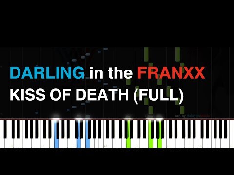 [FULL] DARLING in the FRANXX OP「KISS OF DEATH」 (Piano tutorial + sheets) 「ダリフラ」OP 主題歌楽譜 Video