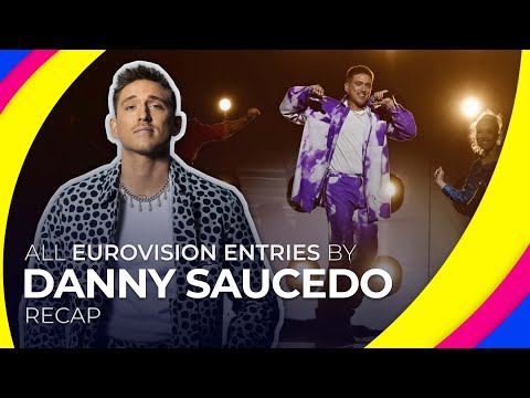 All Eurovision entries by DANNY SAUCEDO | RECAP