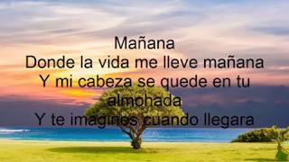 Carlos Vives - Mañana (Letra)
