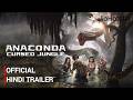 Anaconda Cursed Jungle Official Hindi Trailer Jio Hotstar