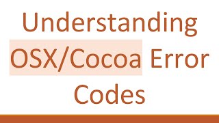 Download the video "Understanding OSX/Cocoa Error Codes"