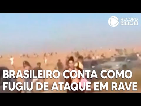 Brasileiro que estava em rave conta como escapou de ataque do Hamas