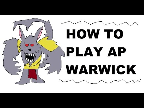 A Glorious Guide on How to Play AP Warwick
