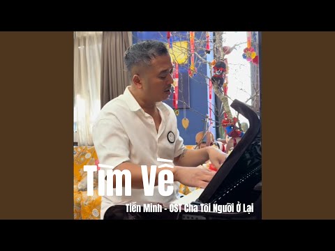 Tìm Về (Piano Version)