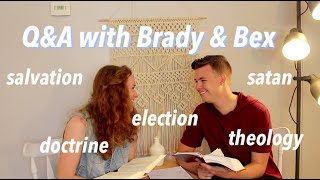 Theology Q&A with Brady & Bex :)