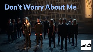 Don't worry 'bout me (Frances, arr. Merel Martens) - MAZE