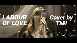 LABOUR OF LOVE - FRENTE! | THROWBACK HITS by TIWI (LIVE ACOUSTIC COVER)