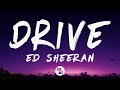Ed Sheeran - Drive (Lyrics) [From F1® The Movie]