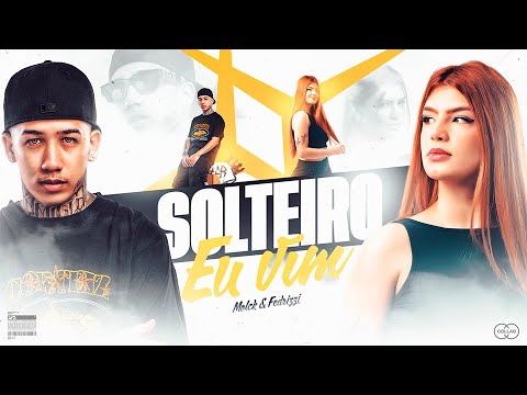 Solteiro Eu Vim - MC Teteu, DJ Molck e Fedrizzi - TIKTOK