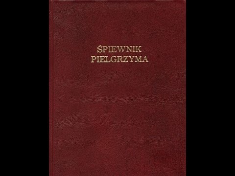 Śpiewnik Pielgrzyma ( wybrane pieśni ) vol1