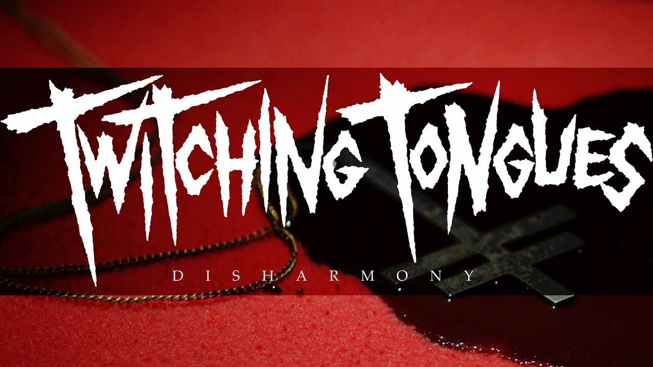 Twitching Tongues - Disharmony (OFFICIAL VIDEO) - YouTube