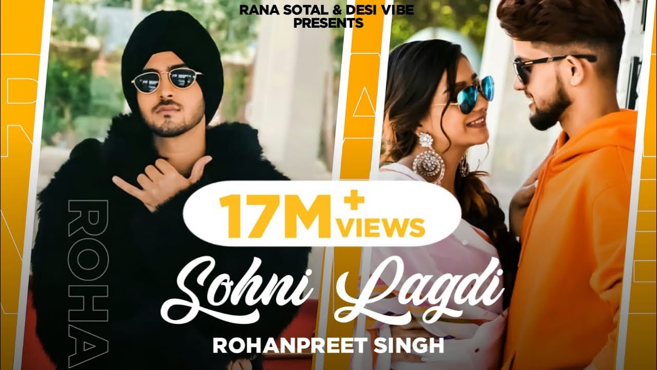 Sohni Lagdi Lyrics - Rohanpreet Singh
