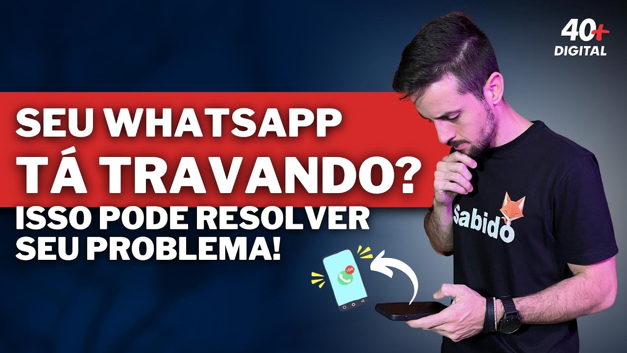 WhatsApp travando? Isso pode ser a solução do seu problema!