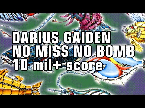 Darius Gaiden 1CC No Miss No Bomb