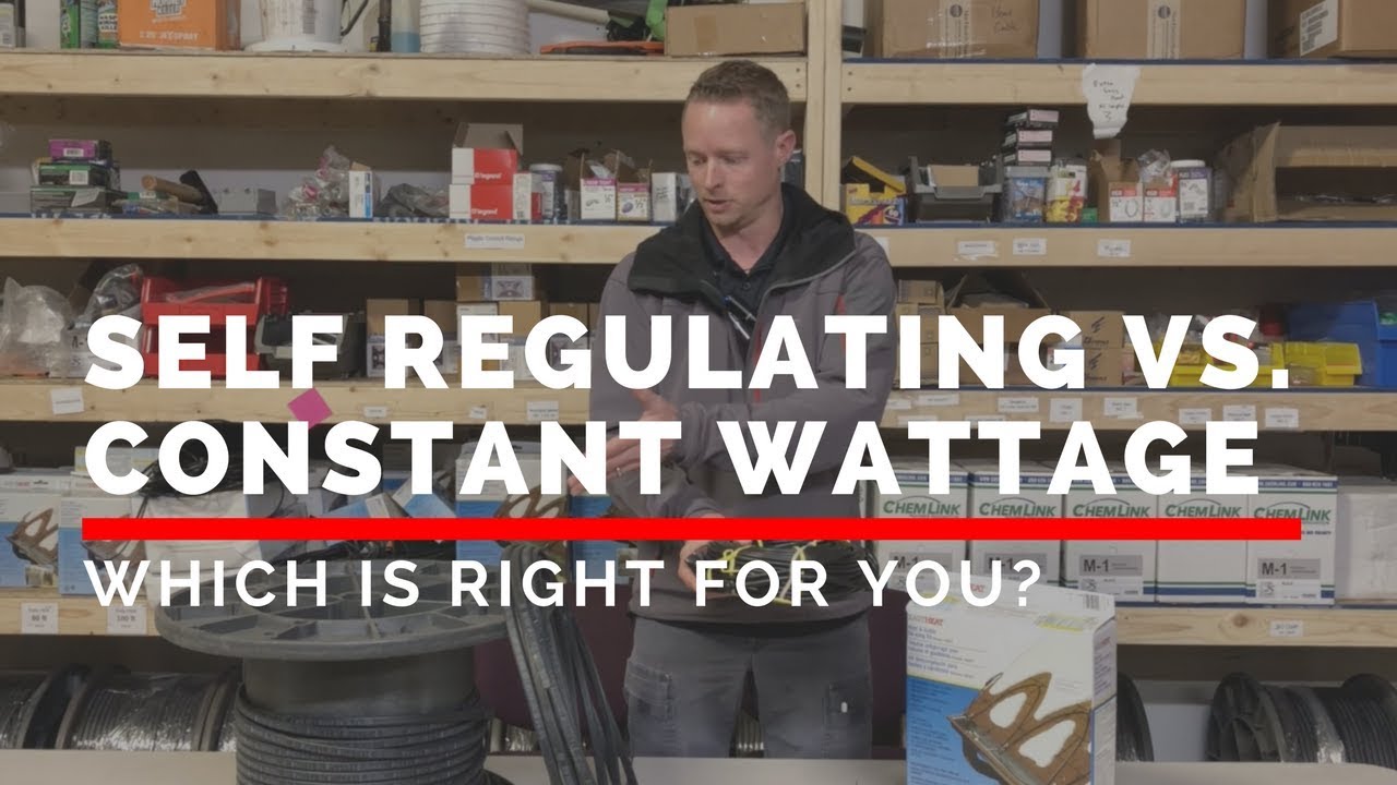 Self Regulating vs Constant Wattage | Which is right for you?