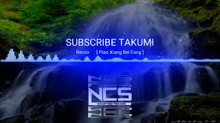 Download lagu Piao Xiang Bei Fang remix DJ TT Spektrum avee player mp3 Download lagu Piao Xiang Bei Fang remix DJ TT Spektrum avee player mp3