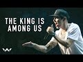 The King Is Among Us - LIVE 