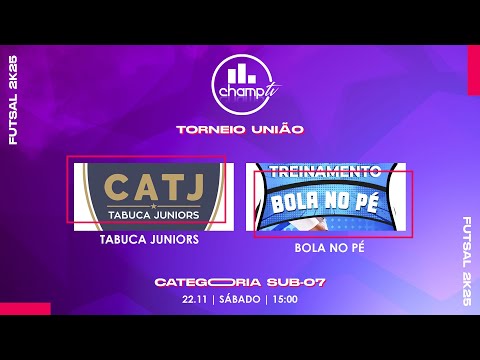 SUB-07 | TABUCA JUNIORS X BOLA NO PÉ | TORNEIO UNIÃO
