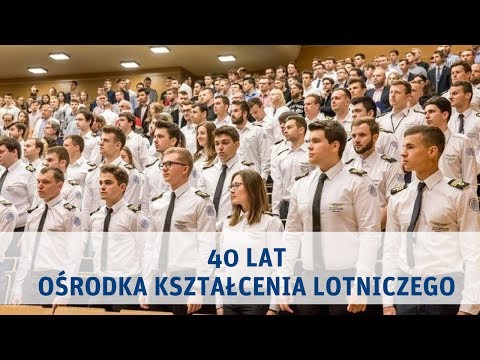 Jubileusz 40 - lecia Ośrodka Kształcenia Lotniczego Politechniki Rzeszowskiej