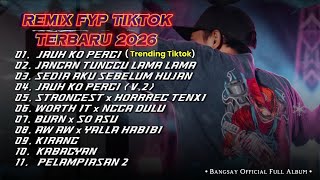 Download lagu NEW FULL ALBUM REMIX FYP TIKTOK 2026 | Jauh Ko Pergi - Sedia Aku Sebelum Hujan - Jangan Tunggu Lama mp3