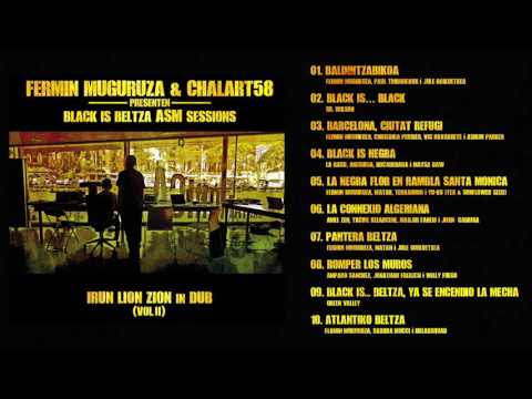 Fermin Muguruza & Chalart58 - Black is Beltza ASM Sessions (Full Album)