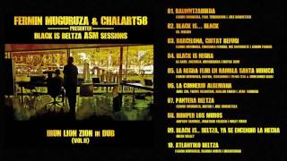 Fermin Muguruza & Chalart58 - Black is Beltza ASM Sessions (Full Album)