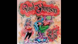 Paul Johnson - She Got Me On (Dub Mix)