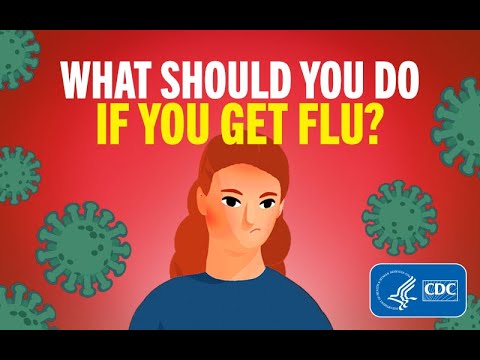 Video: What should you do if you get flu? | Flu Resource Center | CDC