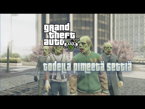 GTA V - Todella pimeetä settiä