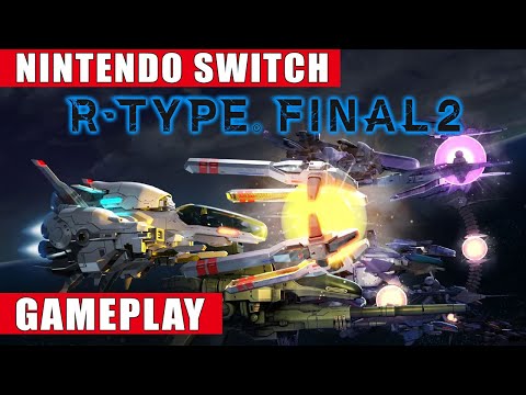 R-Type Final 2 Nintendo Switch Gameplay