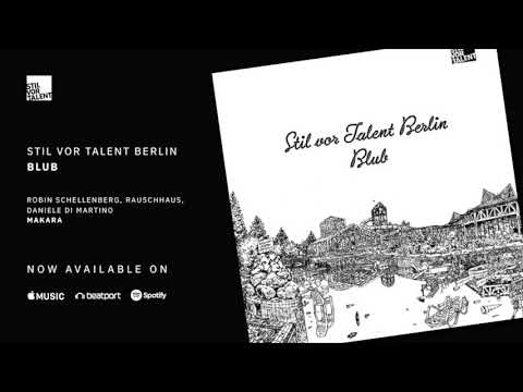 Robin Schellenberg, Rauschhaus, Daniele Di Martino - Makara [Stil vor Talent]