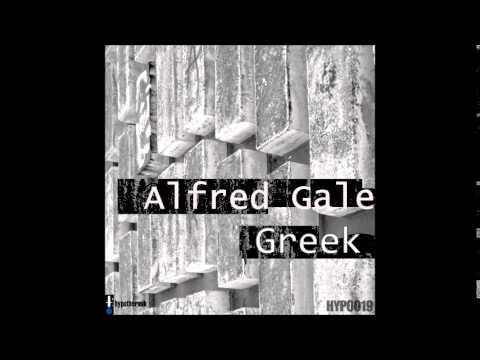 Alfred Gale - Greek (Sunburnt Octopus Mix)