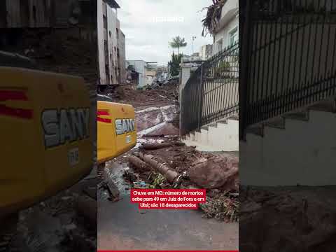 CHUVA EM MG: NÚMERO DE MORTOS SOBE PARA 49 EM JUIZ DE FORA E EM UBÁ; SÃO 18 DESAPARECIDOS
