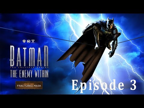 Batman: The Enemy Within - Season 2 Episode 3 - Fractured Mask Full Walkthrough
