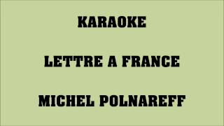 Lettre à France - Michel Polnareff - KARAOKE