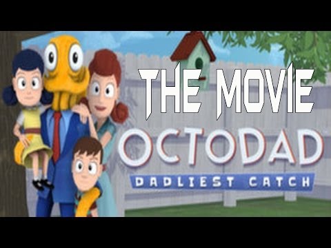 Octodad Dadliest Catch - All Cutscenes (Game Movie)