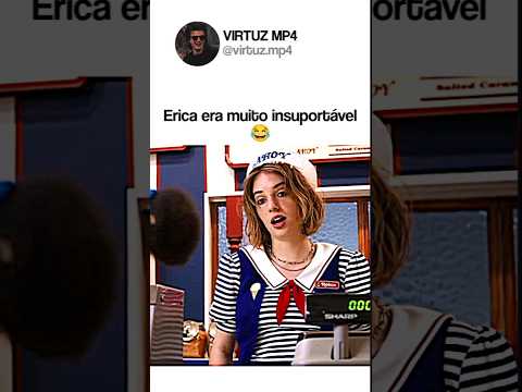 Erica tirando a paciência da Robin 😂 #strangerthings #edit #memes
