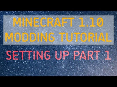 Minecraft Modding Tutorial | Setting Up Part 1 (1.10.2,1.11.2)