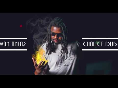 LEV MWAN ANLER - CHALICE DUB LION (RAISE ME UP COVER VK)