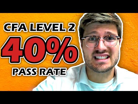 CFA Level 2 Pass Rate at 40%...