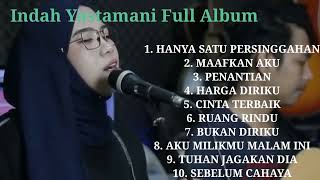Download lagu Indah Yastamani Maafkan Aku Full Album || Indah Yastamani Penantian Full Album mp3
