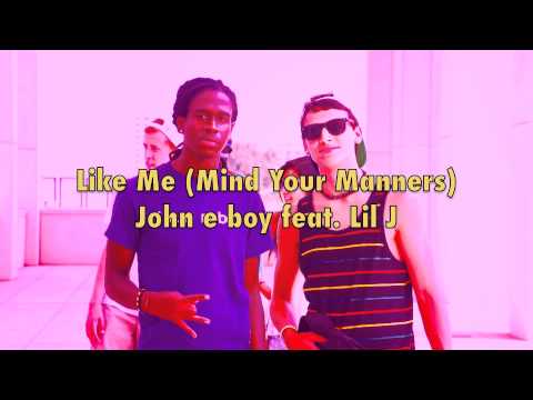 Like Me  John e boy feat Lil J