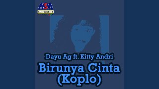 Download lagu Birunya Cinta Koplo mp3